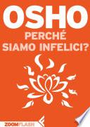 Perché siamo infelici?