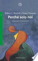 Perché solo noi