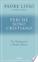 Perché sono cristiano