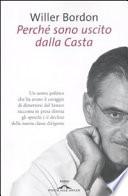 Perché sono uscito dalla casta