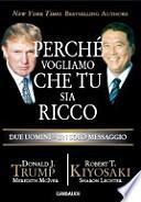 Perché vogliamo che tu sia ricco. Due uomini un solo messaggio