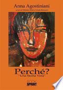 Perchè? Una storia vera