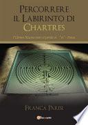 Percorrere il Labirinto di Chartres