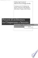 Percorsi di architettura tra Cinquecento e Seicento
