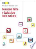 Percorsi di diritto e legislazione socio-sanitaria. Con espansione online. Per le Scuole superiori