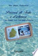 Percorsi di fede e d'amore. In viaggio verso una terra promessa