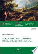 Percorsi di filosofia della crisi ecologica