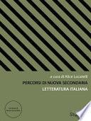Percorsi di Nuova Secondaria - Letteratura Italiana