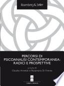 Percorsi di psicoanalisi contemporanea: radici e prospettive