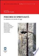 Percorsi di spiritualità. La missione nel mondo di oggi