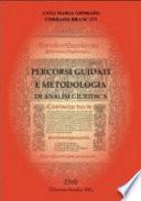 Percorsi guidati e metodologia di analisi giuridica