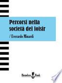 Percorsi nella società del loisir
