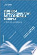 Percorsi storico-educativi della memoria europea. La Shoah nella società italiana