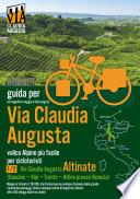 Percorso ciclabile Via Claudia Augusta 1/2 Altinate BUDGET