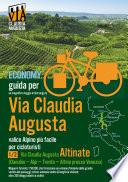 Percorso ciclabile Via Claudia Augusta 1/2 Altinate ECONOMY
