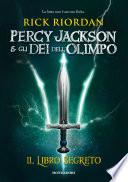 Percy Jackson e gli Dei dell'Olimpo - Il libro segreto