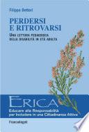 Perdersi e ritrovarsi. Una lettura pedagogica della disabilità in età adulta