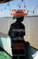 Perdersi. L'uomo senza ambiente