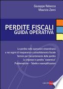 Perdite fiscali. Guida operativa