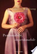 Perdonabile, imperdonabile