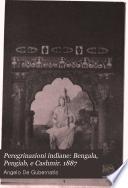 Peregrinazioni indiane: Bengala, Pengiab, e Cashmir. 1887