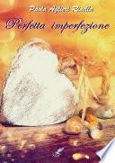 Perfetta imperfezione