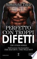 Perfetto con troppi difetti