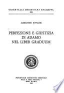 Perfezione e giustizia di Adamo nel Liber graduum