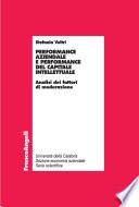 Performance aziendale e performance del capitale intellettuale. Analisi dei fattori di moderazione