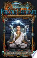 Pericolo Ereditato