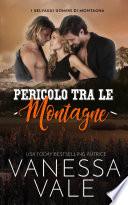 Pericolo tra le montagne