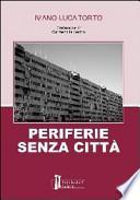 Periferie senza città