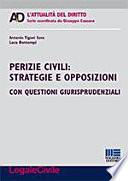 Perizie civili. Strategie e opposizioni