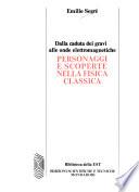 Personaggi e scoperte nella fisica classica