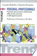 PersonaleProfessionale. Formare ben-essere e bell-essere nelle nostre persone e nell'organizzazione