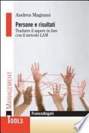 Persone e risultati. Tradurre il sapere in fare con il metodo Lam