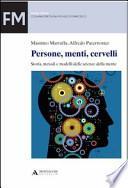 Persone, menti, cervelli. Storia, metodi e modelli delle scienze della mente