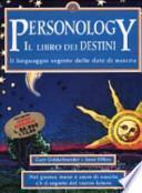 Personology. Il libro dei destini. Il linguaggio segreto delle date di nascita