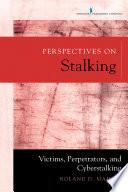 Perspectives on Stalking