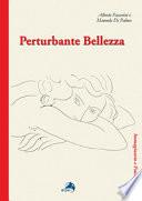 Perturbante bellezza