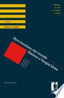 Perù frontiera del mondo. Eielson e Vargas Llosa: dalle radici all’impegno cosmopolita / Perú frontera del mundo. Eielson y Vargas Llosa: de las raíces al compromiso cosmopolita