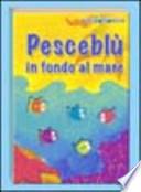 Pesceblù in fondo al mare