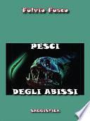 Pesci degli abissi