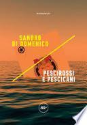 Pescirossi e pescicani