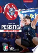 Pesistica. Sport per tutti gli sport