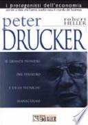 Peter Drucker. Il grande pioniere del management teorico e pratico