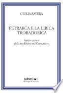 Petrarca e la lirica trobadorica. Topoi e generi della tradizione nel Canzoniere