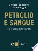 Petrolio e sangue