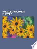 Philadelphia Union Players