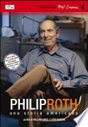 Philip Roth. Una storia americana. DVD. Con libro